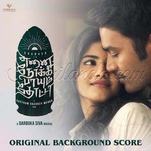 Enai Noki Paayum Thota (Original Background Score) (2023) (Darbuka Siva)